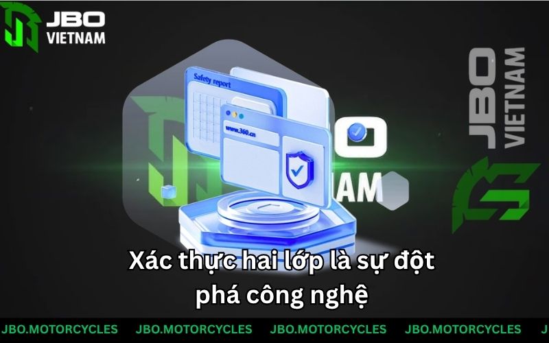 Xác thực hai lớp là sự đột phá công nghệ Xác thực hai lớp là sự đột phá công nghệ
